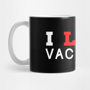 I Love Vaccines Mug